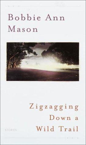Cover of Zigzagging down a wild trail