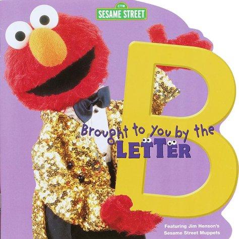 Cover of Brought to You by the Letter B