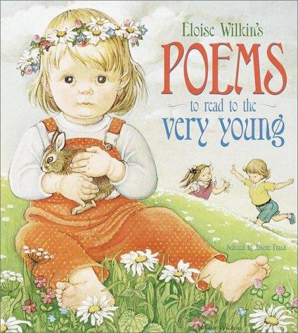 Cover of Eloise Wilkin's Poems to Read to the Very Young (Lap Library)
