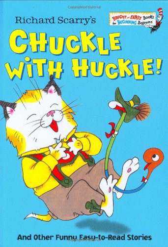 Cover of Richard Scarry's Chuckle with Huckle!: And Other Funny Easy-to-Read Stories