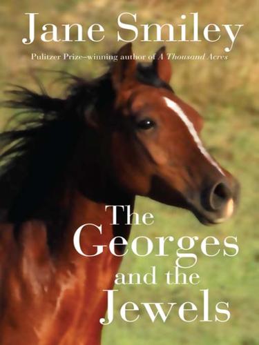 Cover of The Georges and the Jewels: Book One of the Horses of Oak Valley Ranch