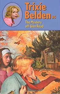 Cover of Trixie Belden and the Mystery Off Glen Road