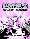 Cover of Babymouse: Queen of the World!