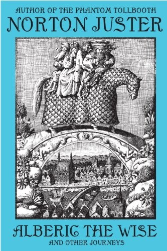Cover of Alberic the Wise, and other journeys