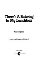 Cover of There's a Batwing in My Lunchbox