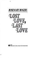 Cover of Lost Love, Last Love:(Brandon-Morgan #3)
