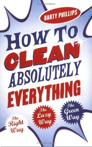 Cover of How to Clean Absolutely Everything