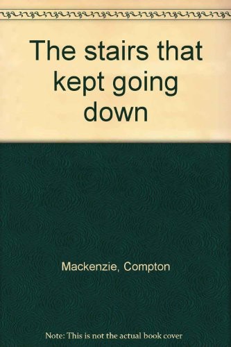 Cover of The stairs that kept going down