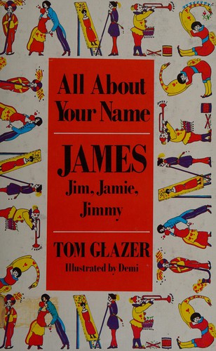 Cover of All about your name, James, Jim, Jamie, Jimmy