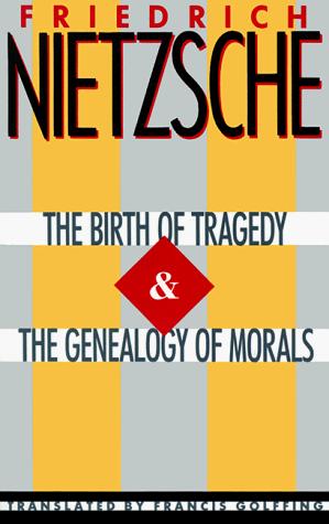 Cover of The birth of tragedy. The genealogy of morals
