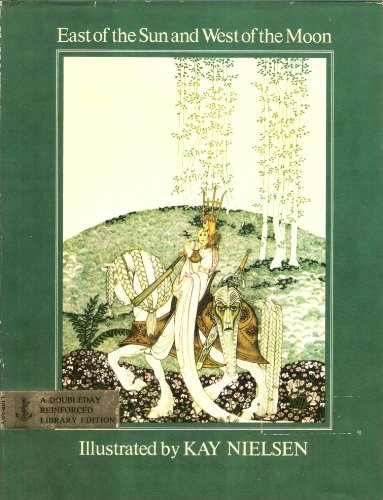 Cover of East of the Sun and West of the Moon: Old tales from the North