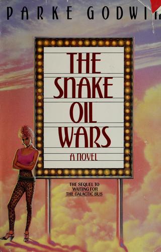 Cover of The Snake Oil Wars or Scheherazade Ginsberg Strikes Again