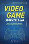 Cover of Video Game Storytelling
