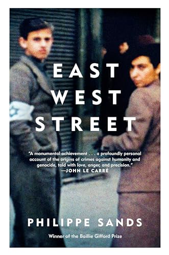 Cover of East West Street: On the Origins of Genocide and Crimes Against Humanity
