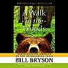 Cover of A Walk in the Woods: Rediscovering America on the Appalachian Trail