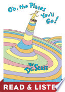 Cover of Oh, the Places You'll Go! Read & Listen Edition