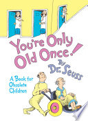 Cover of You're Only Old Once!
