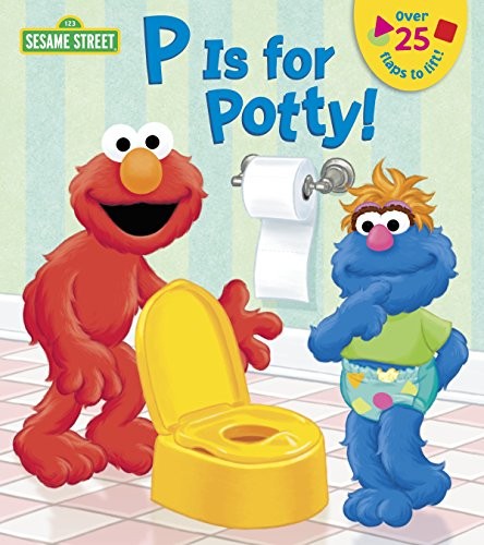 Cover of P is for Potty! (Sesame Street) (Lift-the-Flap)