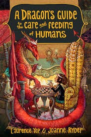 Cover of A Dragon's Guide to the Care and Feeding of Humans