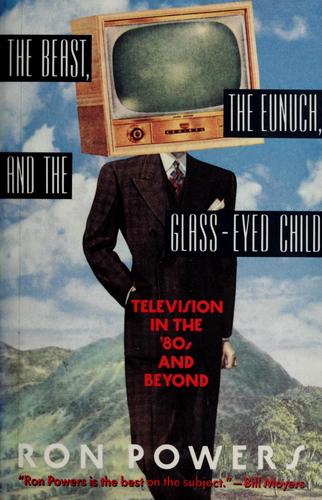 Cover of The beast, the eunuch, and the glass-eyed child