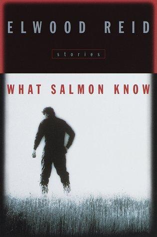 Cover of What salmon know