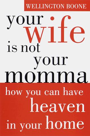 Cover of Your wife is not your momma