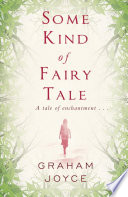 Cover of Some Kind of Fairy Tale