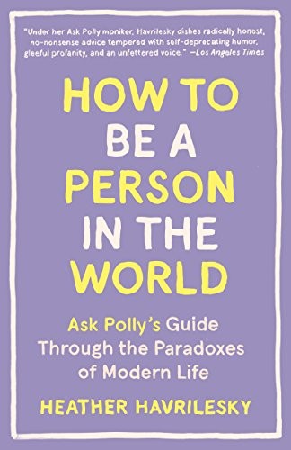 Cover of How to be a person in the world