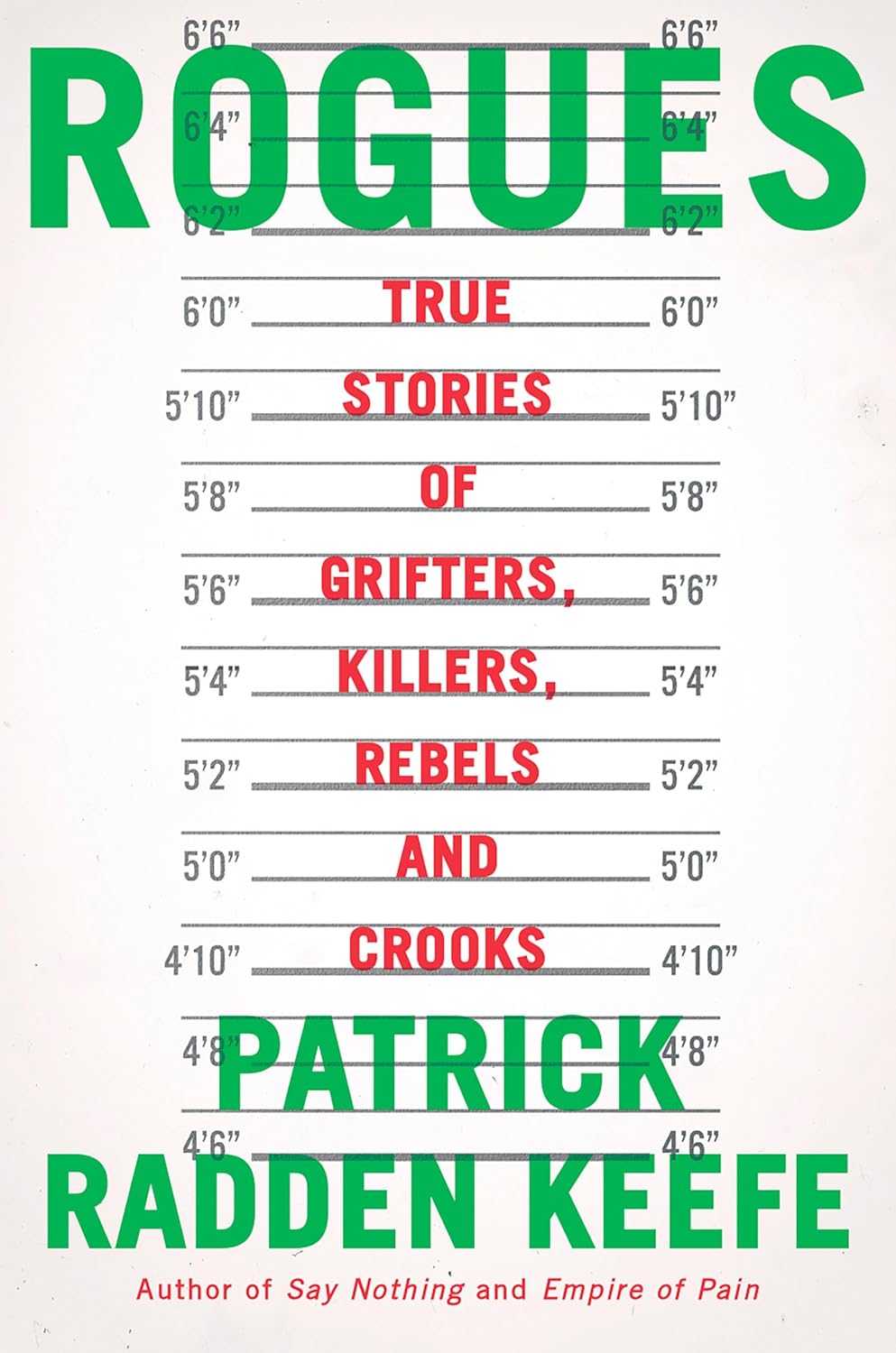 Cover of Rogues: True Stories of Grifters, Killers, Rebels and Crooks