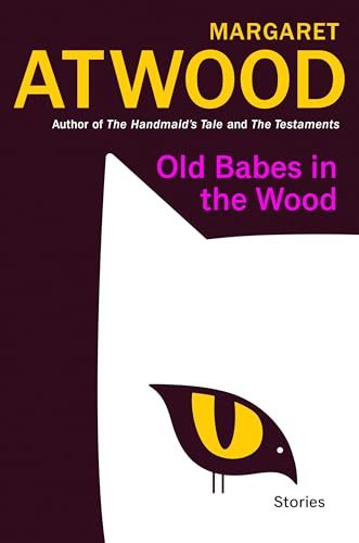 Cover of Old Babes in the Wood: Stories