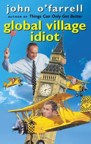 Cover of Global village idiot