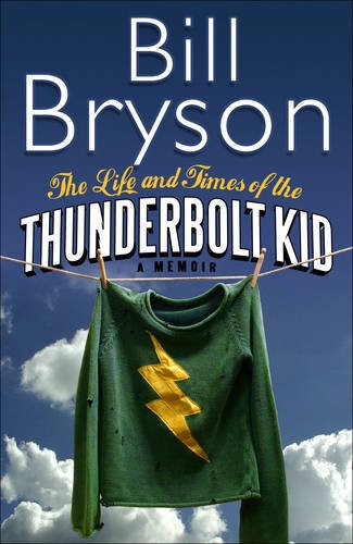 Cover of The Life and Times of the Thunderbolt Kid