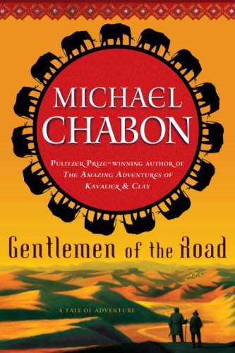 Cover of Gentlemen of the Road: A Tale of Adventure