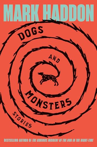 Cover of Dogs and Monsters: Stories