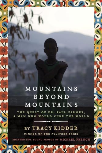 Cover of Mountains Beyond Mountains: The Quest of Dr. Paul Farmer, A Man Who Would Cure the World