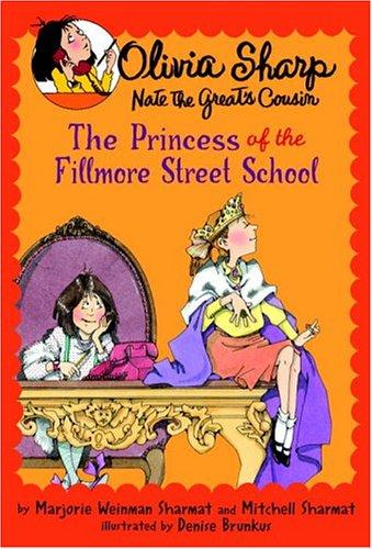 Cover of The Princess of the Fillmore Street School (Olivia Sharp Agent for Secrets)