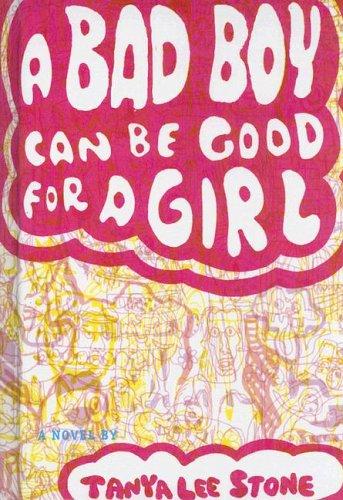Cover of A Bad Boy Can Be Good for a Girl