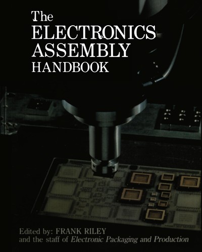 Cover of The Electronics Assembly Handbook (International Trends in Manufacturing Technology)