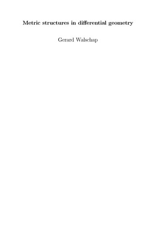 Cover of Metric Structures in Differential Geometry