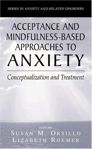 Cover of Acceptance and mindfulness-based approaches to anxiety