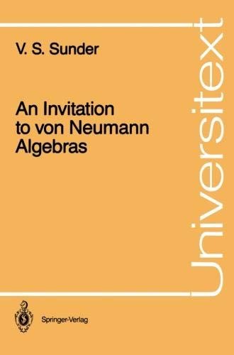 Cover of An Invitation to von Neumann Algebras