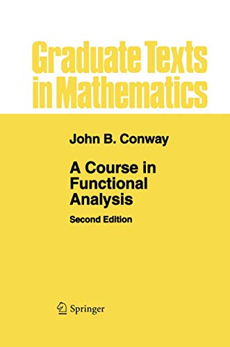 Cover of A Course in Functional Analysis