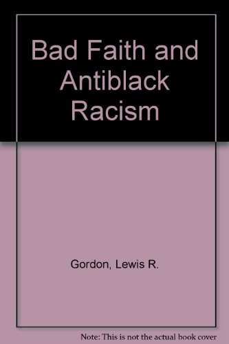 Cover of Bad faith and antiblack racism