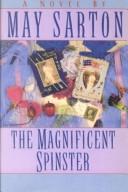 Cover of The magnificent spinster