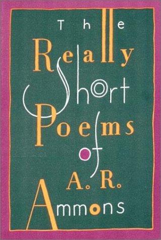 Cover of The really short poems of A.R. Ammons
