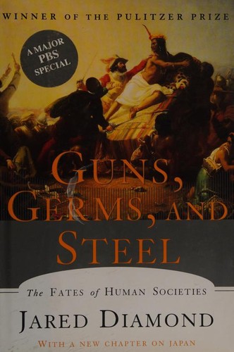 Cover of Guns, Germs and Steel: The Fates of Human Societies