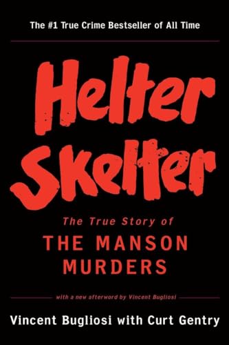 Cover of Helter Skelter: The True Story of the Manson Murders