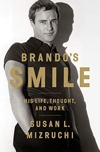 Cover of Brando's Smile: His Life, Thought, and Work