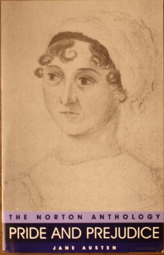 Cover of Pride and Prejudice: An Authoritative Text, Backgrounds, Reviews, and Essays in Criticism