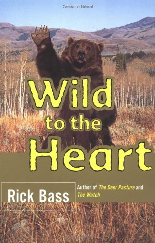 Cover of Wild to the Heart